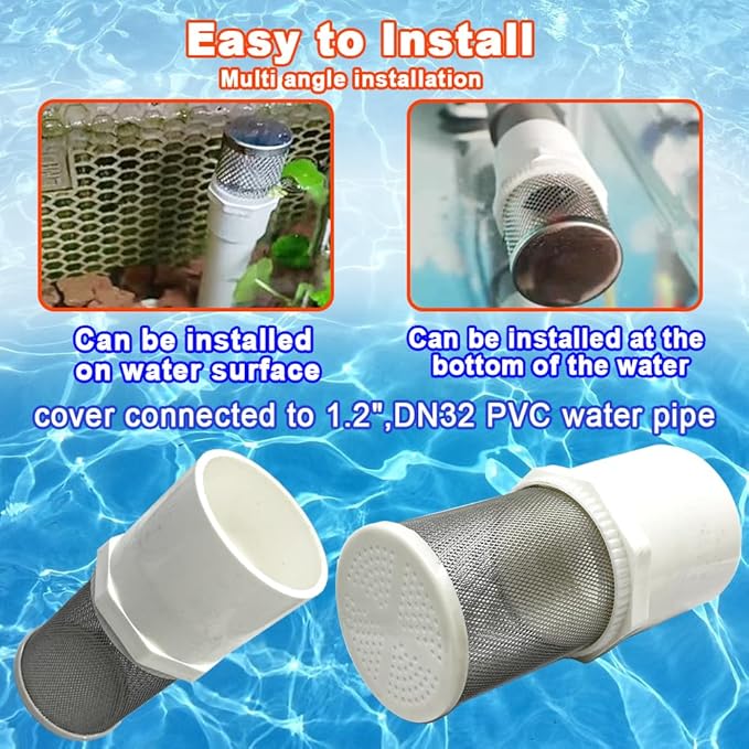 1.2 inch stainless steel filter cover connected to 1.2 inch/DN32 PVC water pipe, Suction Strainers 360 degree mesh rapid filtration used to remove debris and reduce solid entry